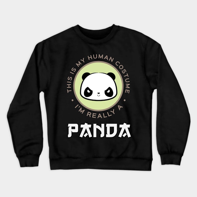 This Is My Human Costume A Really A Panda Panda Panda Costume T-Shirt Sweater Hoodie Iphone Samsung Phone Case Coffee Mug Tablet Case Gift Crewneck Sweatshirt by giftideas